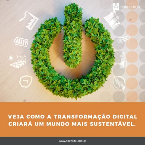Veja como a transformação digital criará um mundo mais sustentável